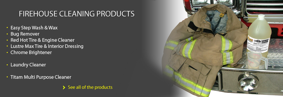 Firehouse Cleaning Products